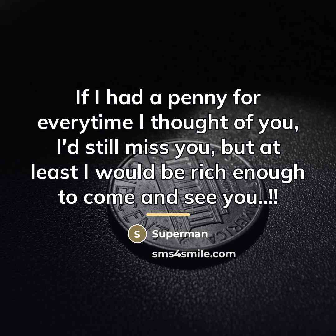 “If I had a penny for everytime I thought of…” quote by Superman