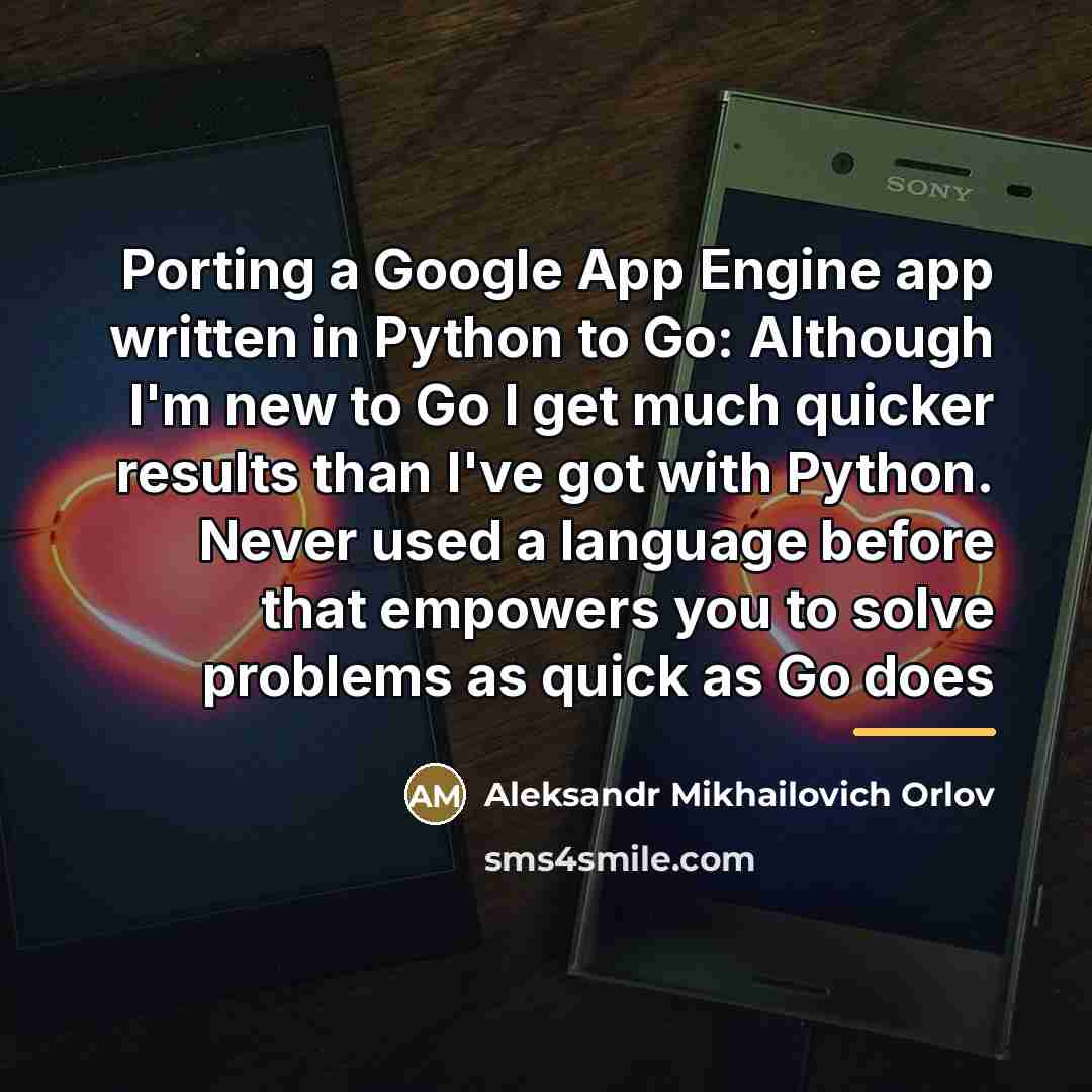 “Porting a Google App Engine app written in Python to…” quote by Aleksandr Mikhailovich Orlov