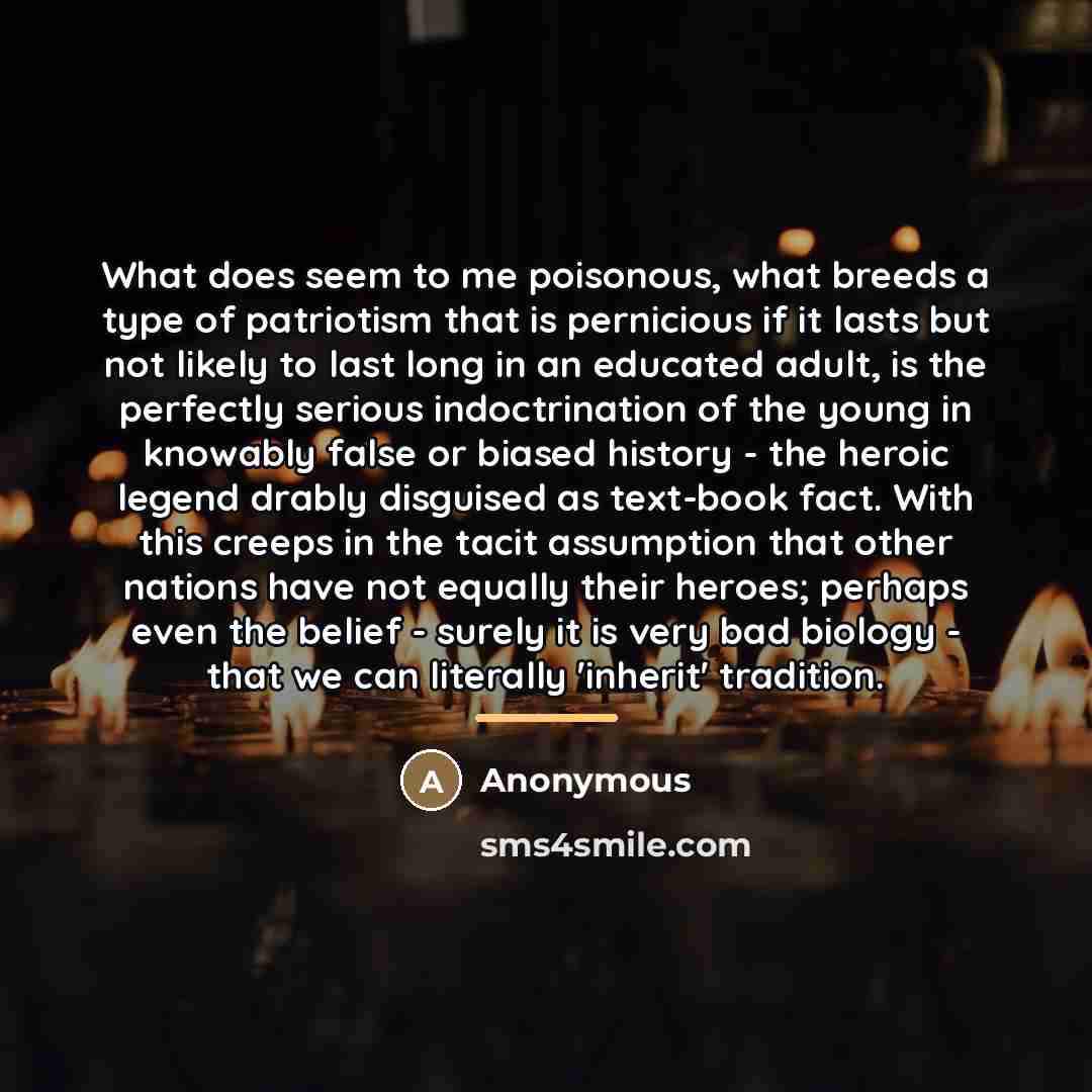 “What does seem to me poisonous, what breeds a type…” quote by Anonymous
