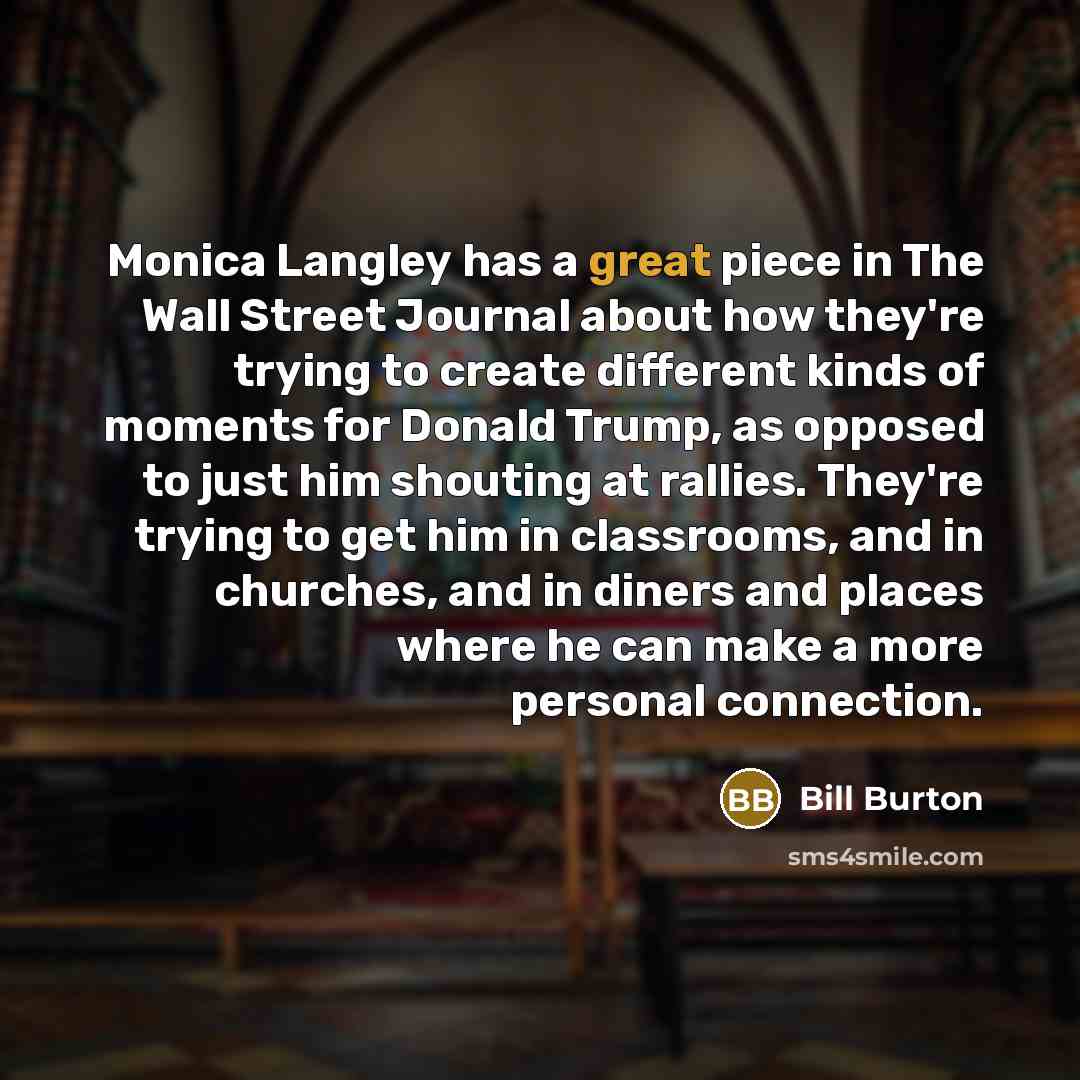 “Monica Langley has a great piece in The Wall Street…” quote by Bill Burton
