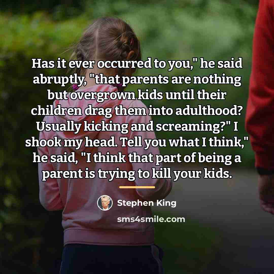 “Has it ever occurred to you," he said abruptly, "that…” quote by Stephen King
