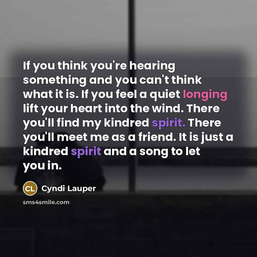 “If you think you're hearing something and you can't think…” quote by Cyndi Lauper