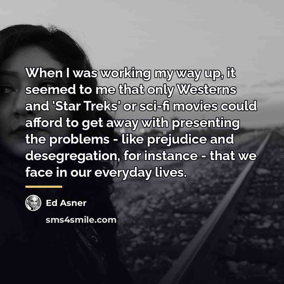 “When I was working my way up, it seemed to…” quote by Ed Asner