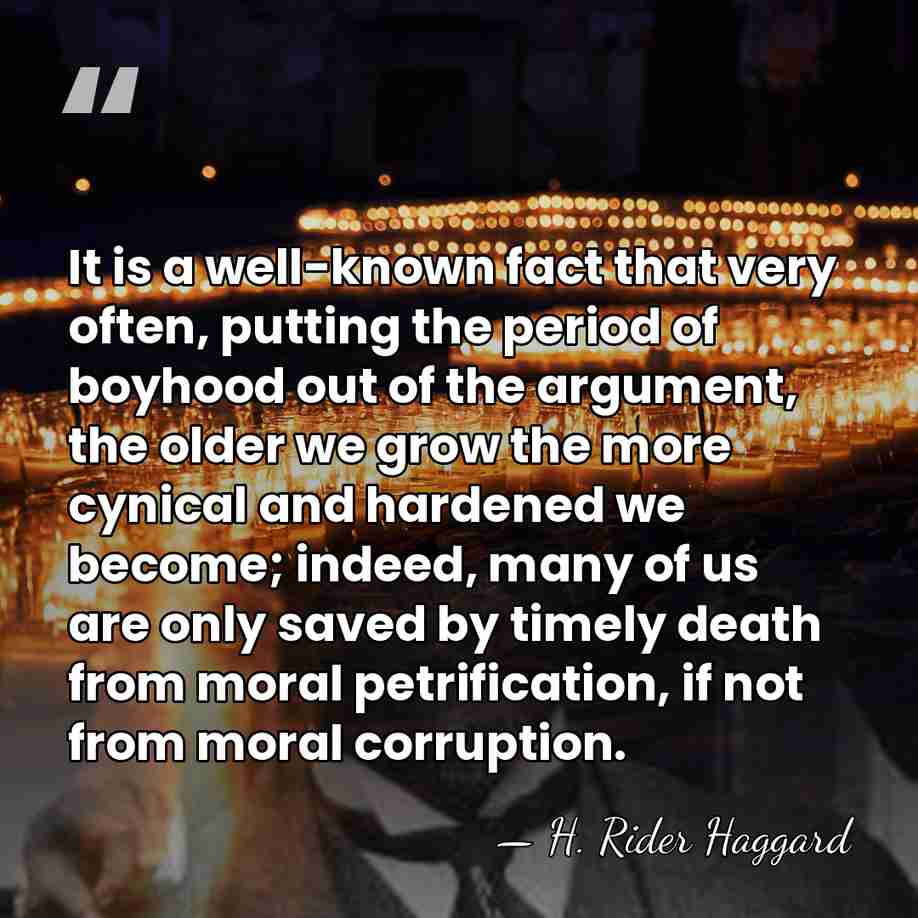 It is a well-known fact that very often, putting the period of&hellip; - H. Rider Haggard