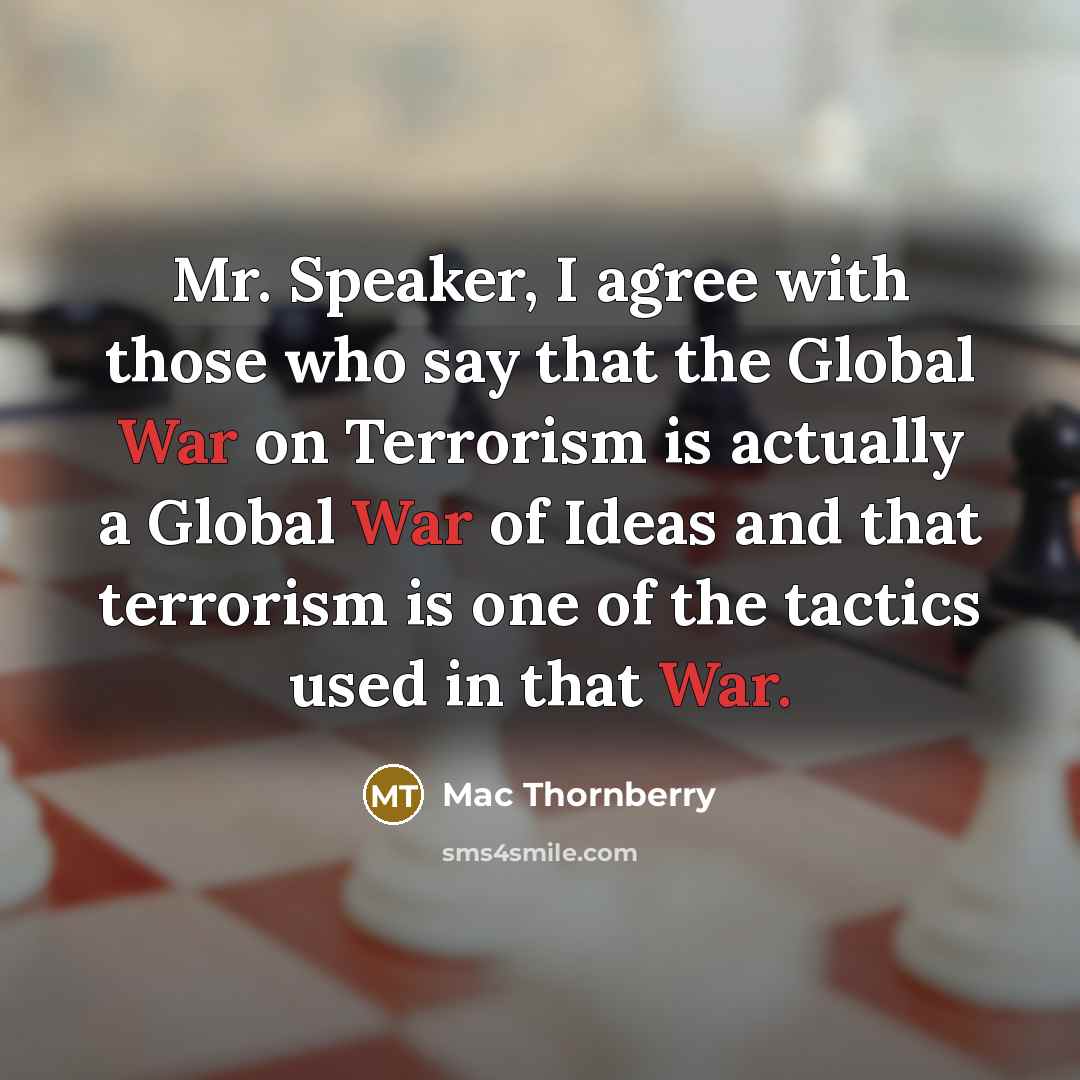 “Mr. Speaker, I agree with those who say that the…” quote by Mac Thornberry