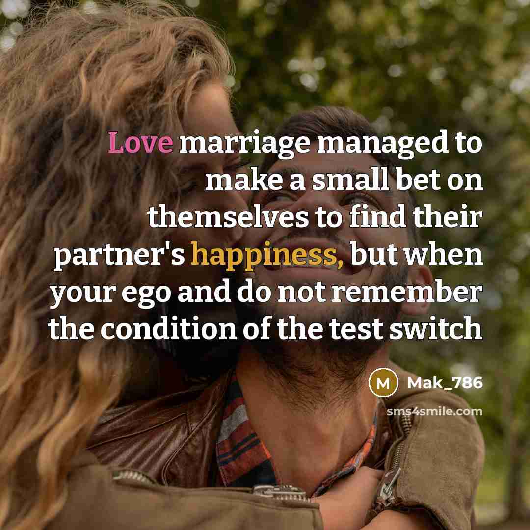 “Love marriage managed to make a small bet on themselves…” quote by Mak_786