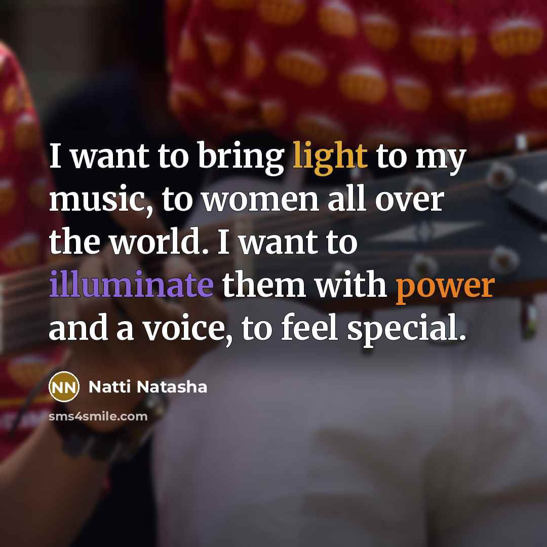 “I want to bring light to my music, to women…” quote by Natti Natasha