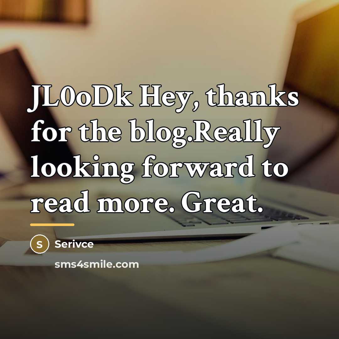 “JL0oDk Hey, thanks for the blog.Really looking forward to read…” quote by Serivce