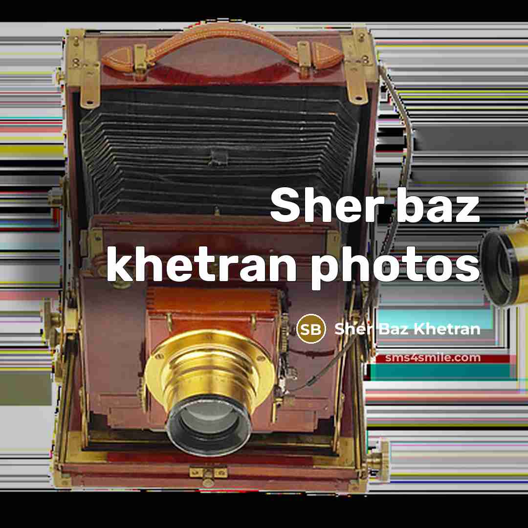 “Sher baz khetran photos” quote by Sher Baz Khetran