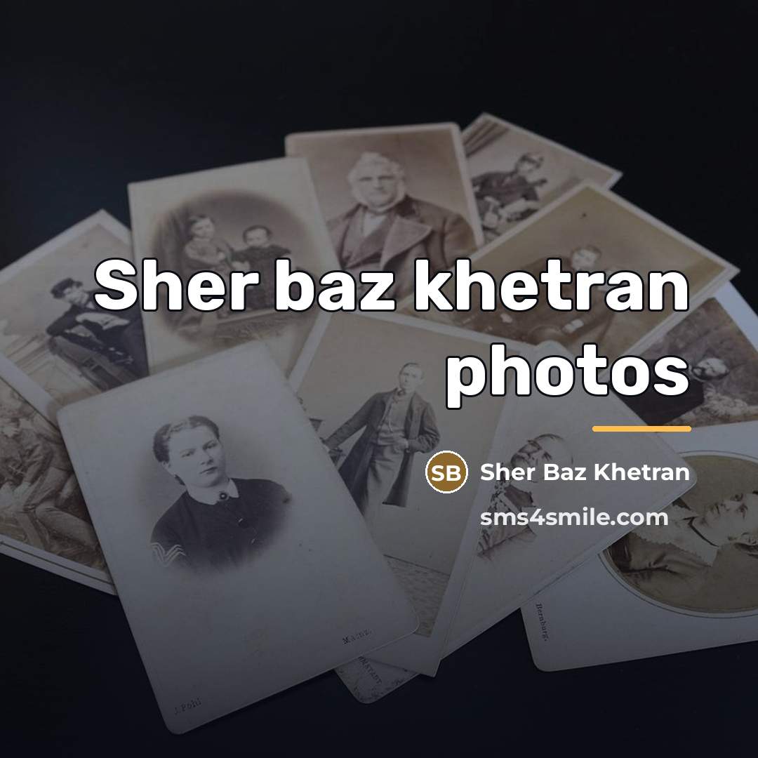 “Sher baz khetran photos…” quote by Sher Baz Khetran