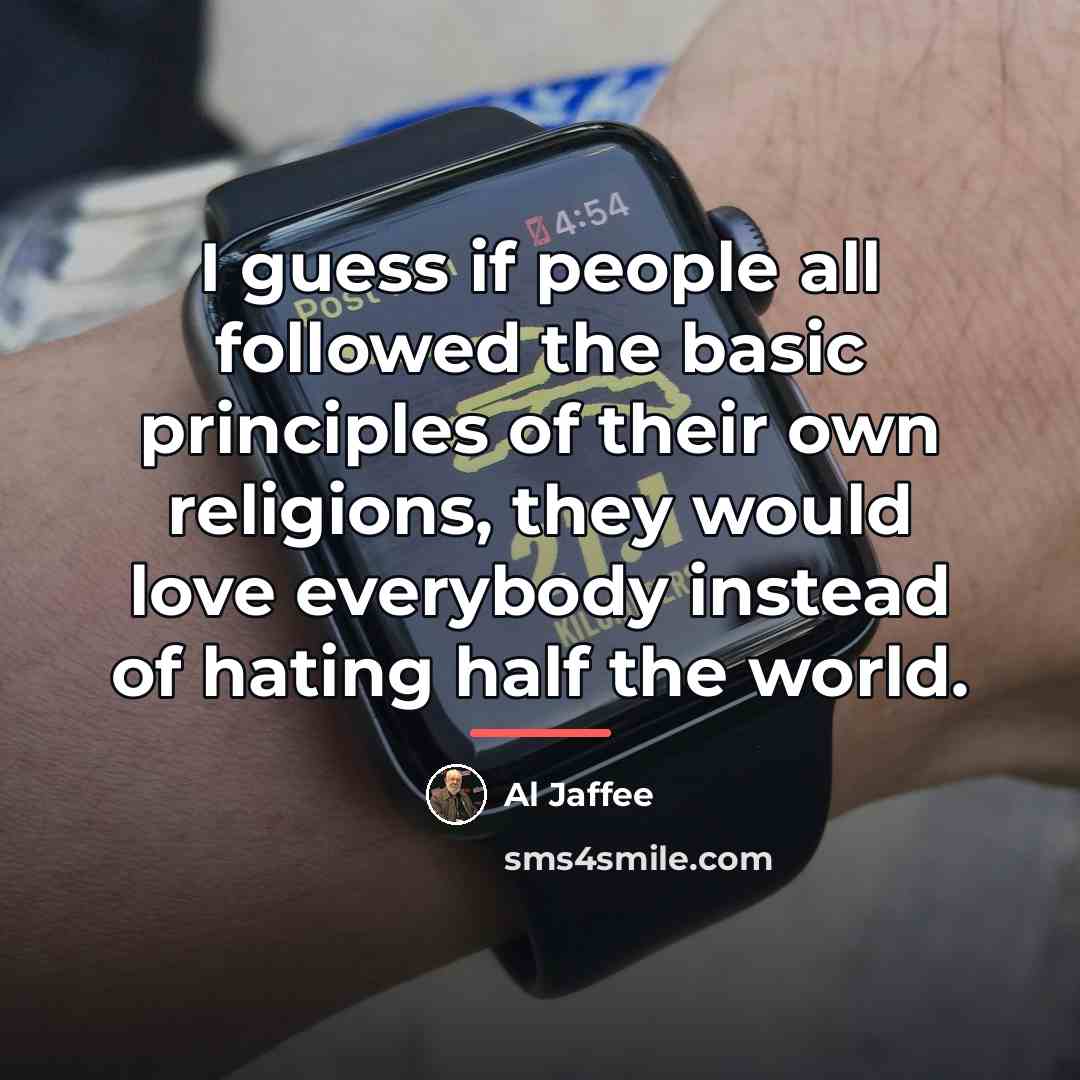“I guess if people all followed the basic principles of…” quote by Al Jaffee