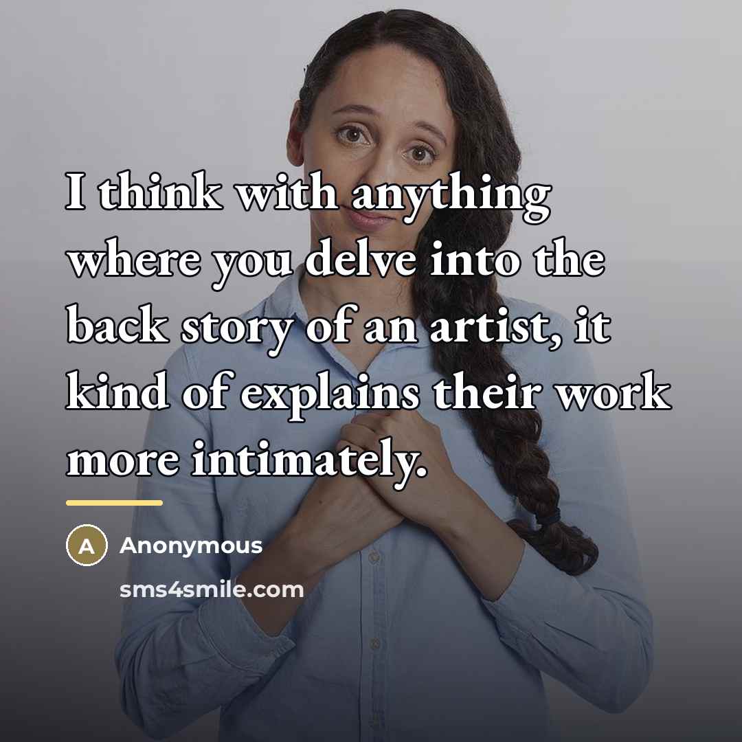 “I think with anything where you delve into the back…” quote by Anonymous