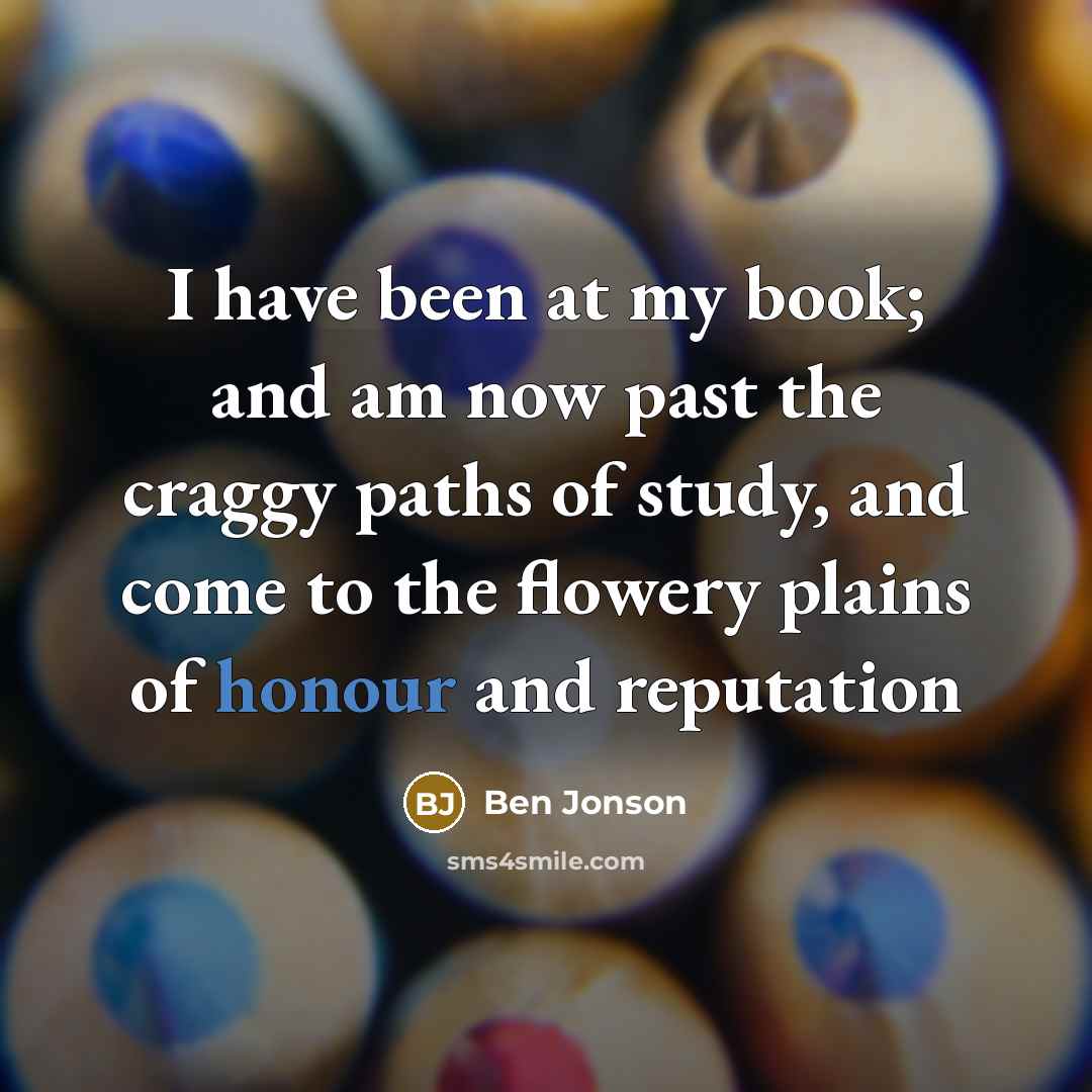 “I have been at my book; and am now past…” quote by Ben Jonson