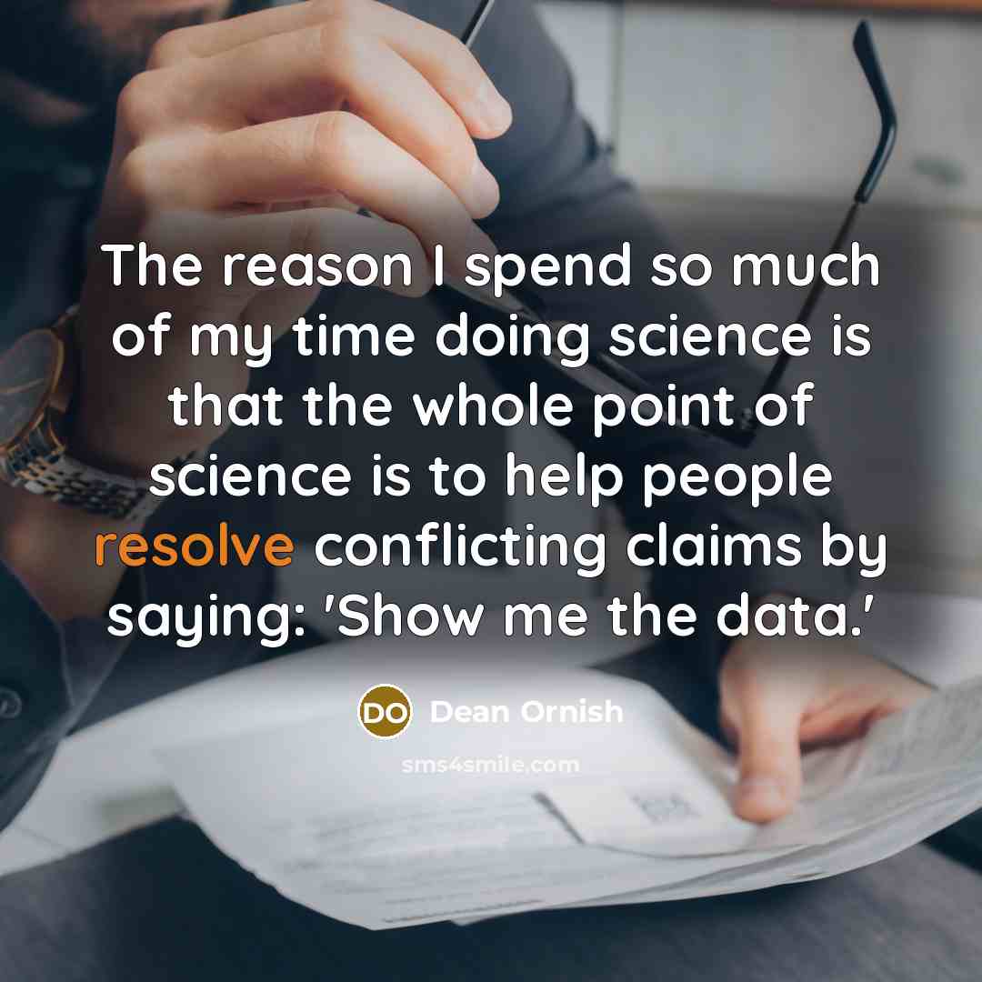 “The reason I spend so much of my time doing…” quote by Dean Ornish
