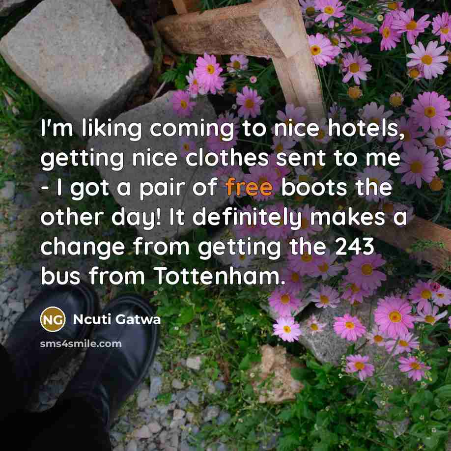 “I'm liking coming to nice hotels, getting nice clothes sent…” quote by Ncuti Gatwa