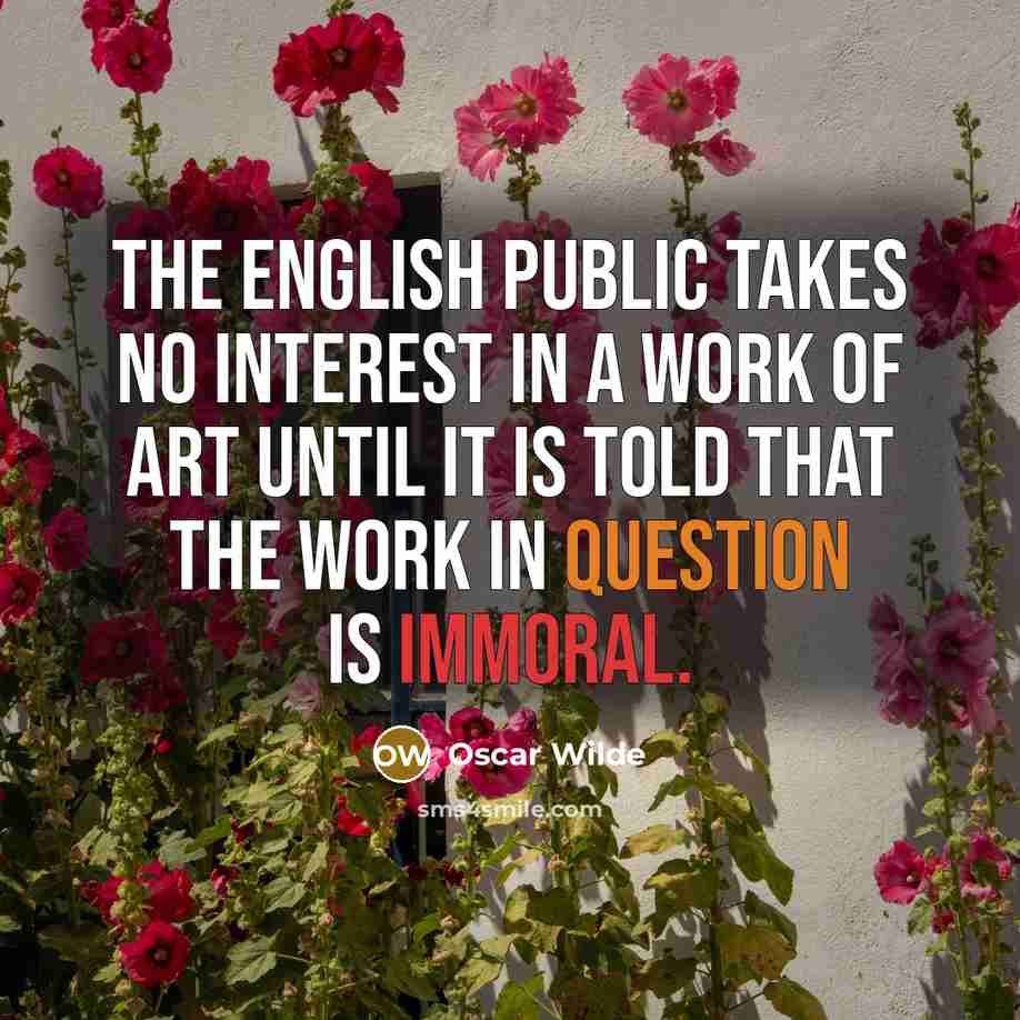 “The English public takes no interest in a work of…” quote by Oscar Wilde