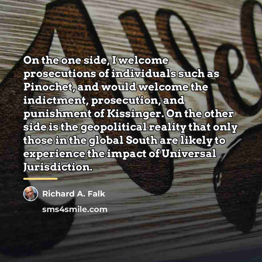 “On the one side, I welcome prosecutions of individuals such…” quote by Richard A. Falk