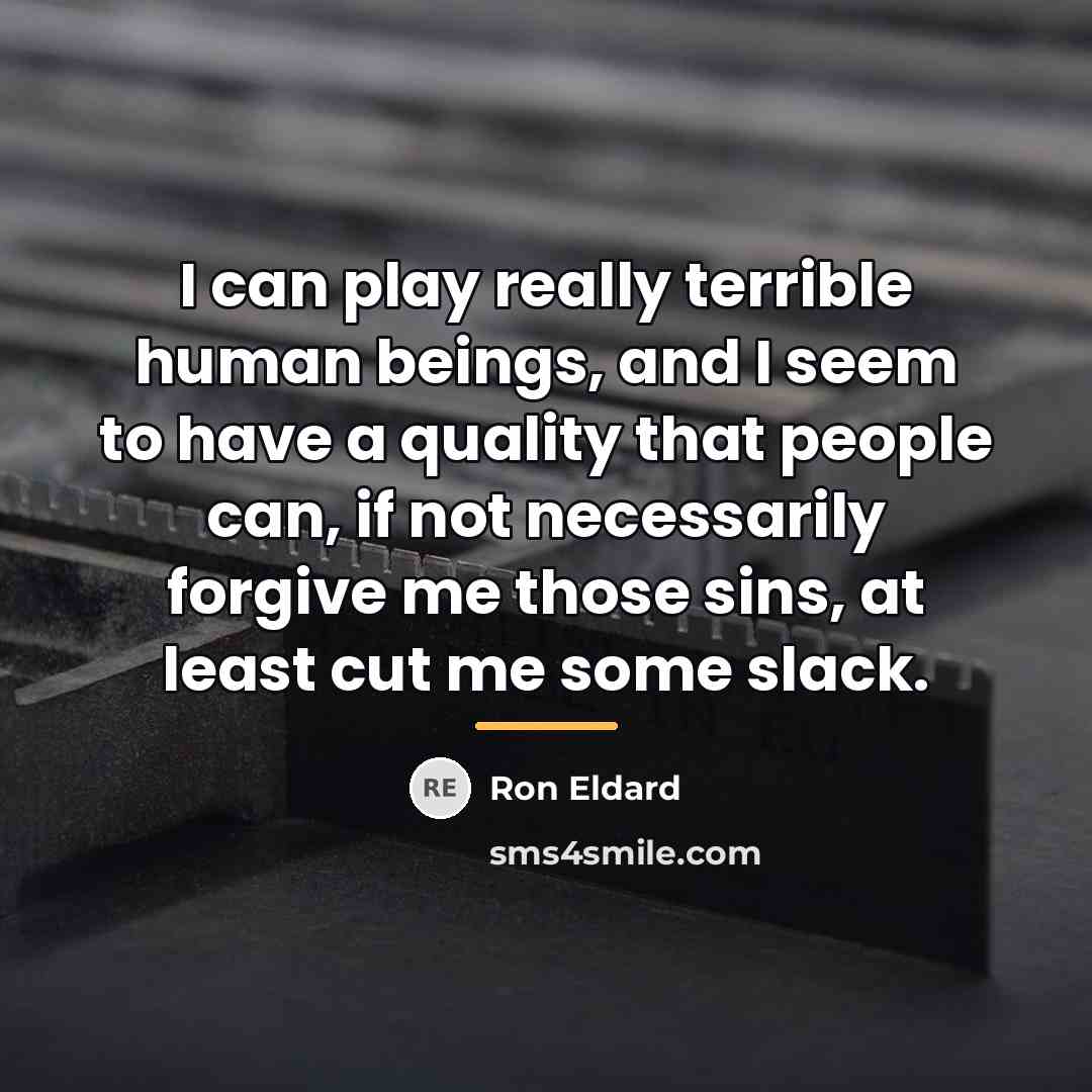 “I can play really terrible human beings, and I seem…” quote by Ron Eldard