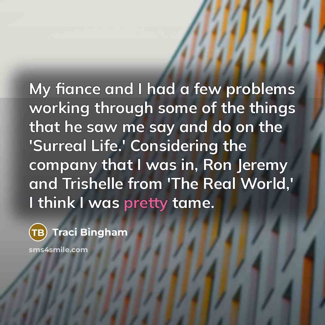 “My fiance and I had a few problems working through…” quote by Traci Bingham