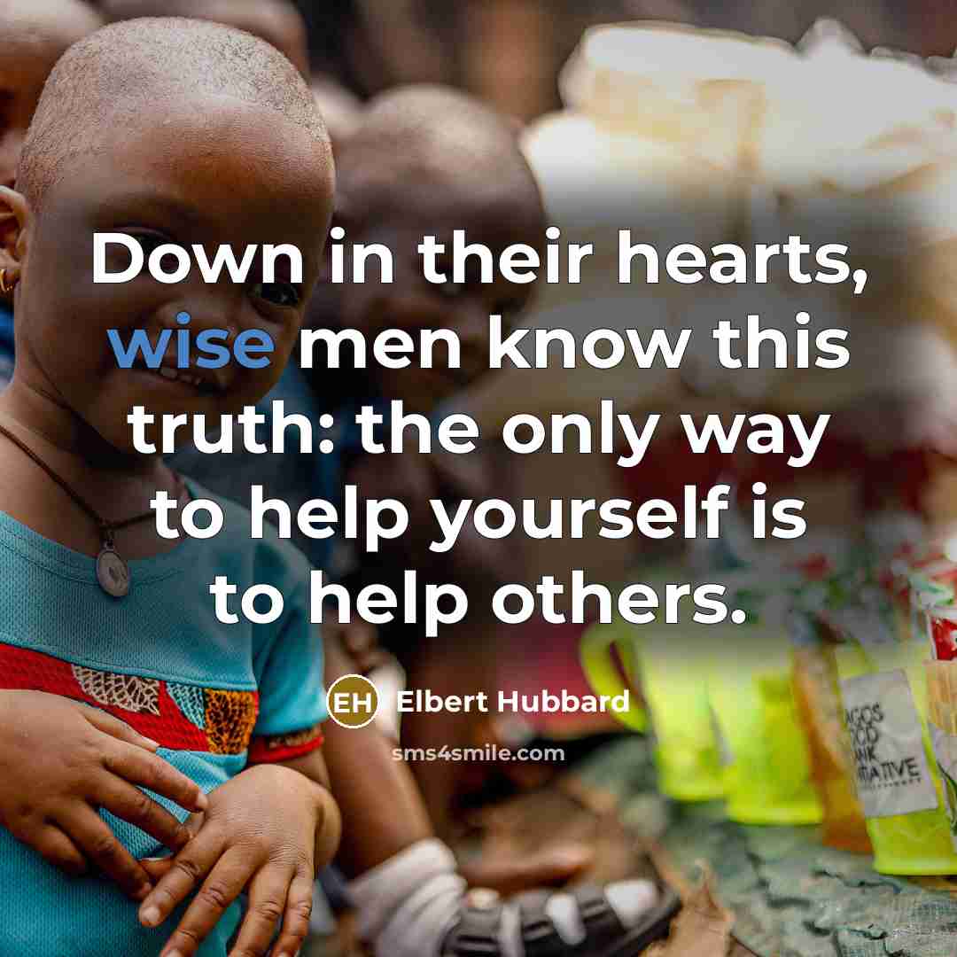 “Down in their hearts, wise men know this truth: the…” quote by Elbert Hubbard