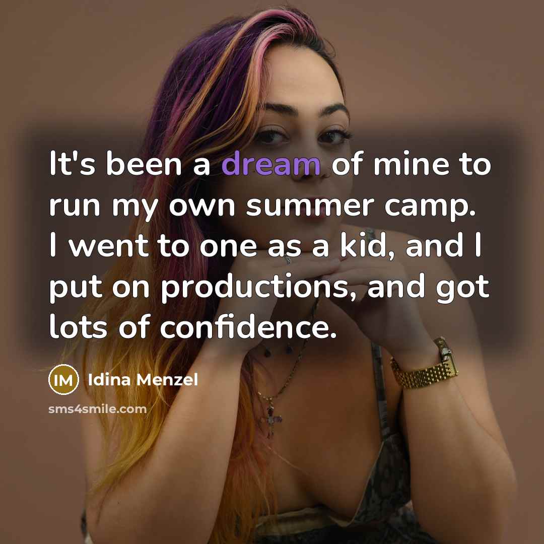 “It's been a dream of mine to run my own…” quote by Idina Menzel