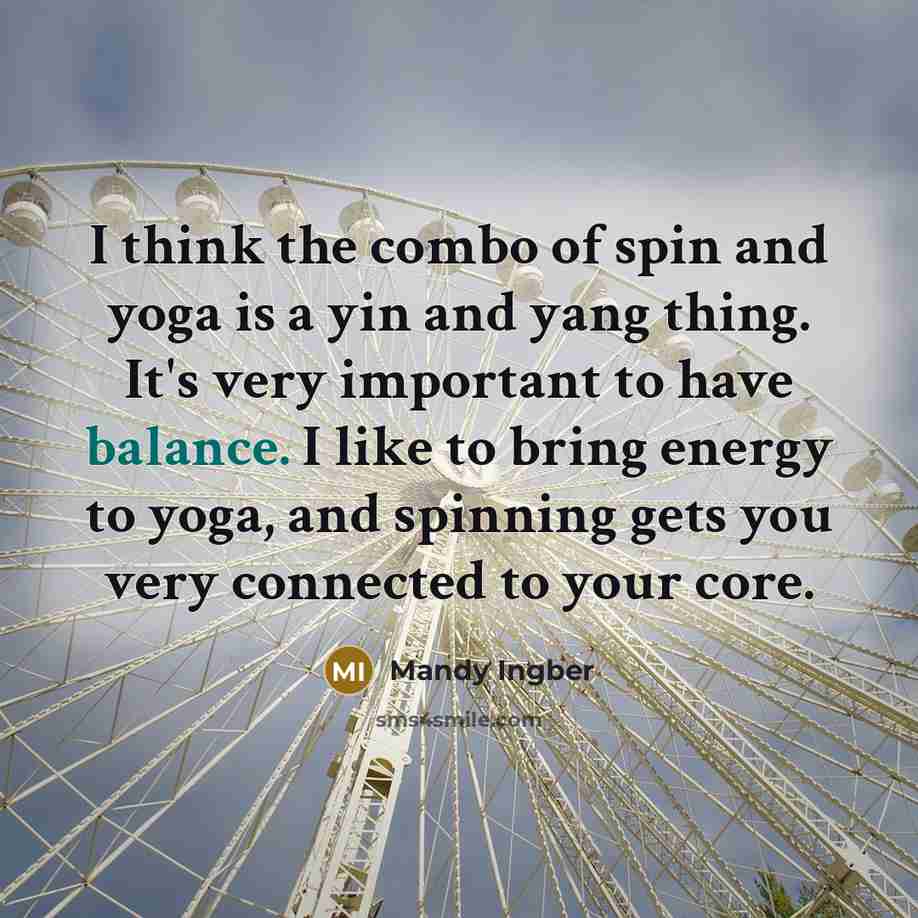 “I think the combo of spin and yoga is a…” quote by Mandy Ingber