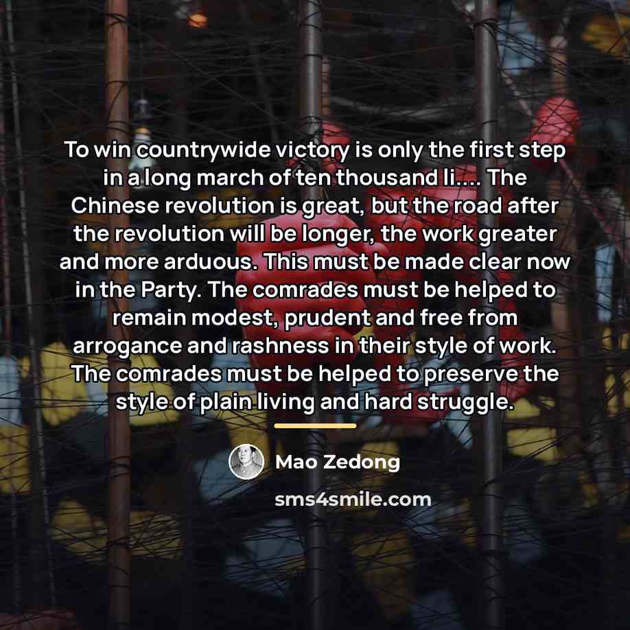 “To win countrywide victory is only the first step in…” quote by Mao Zedong