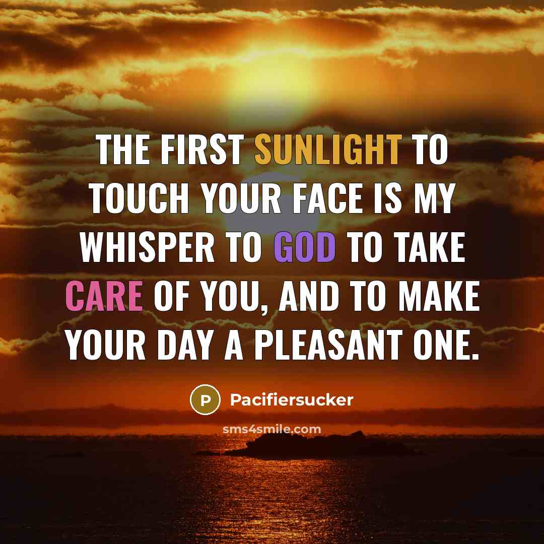 “The first sunlight to touch YOUR face is MY Whisper…” quote by Pacifiersucker