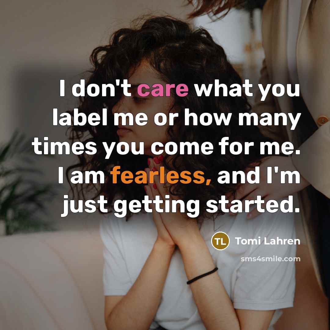 “I don't care what you label me or how many…” quote by Tomi Lahren