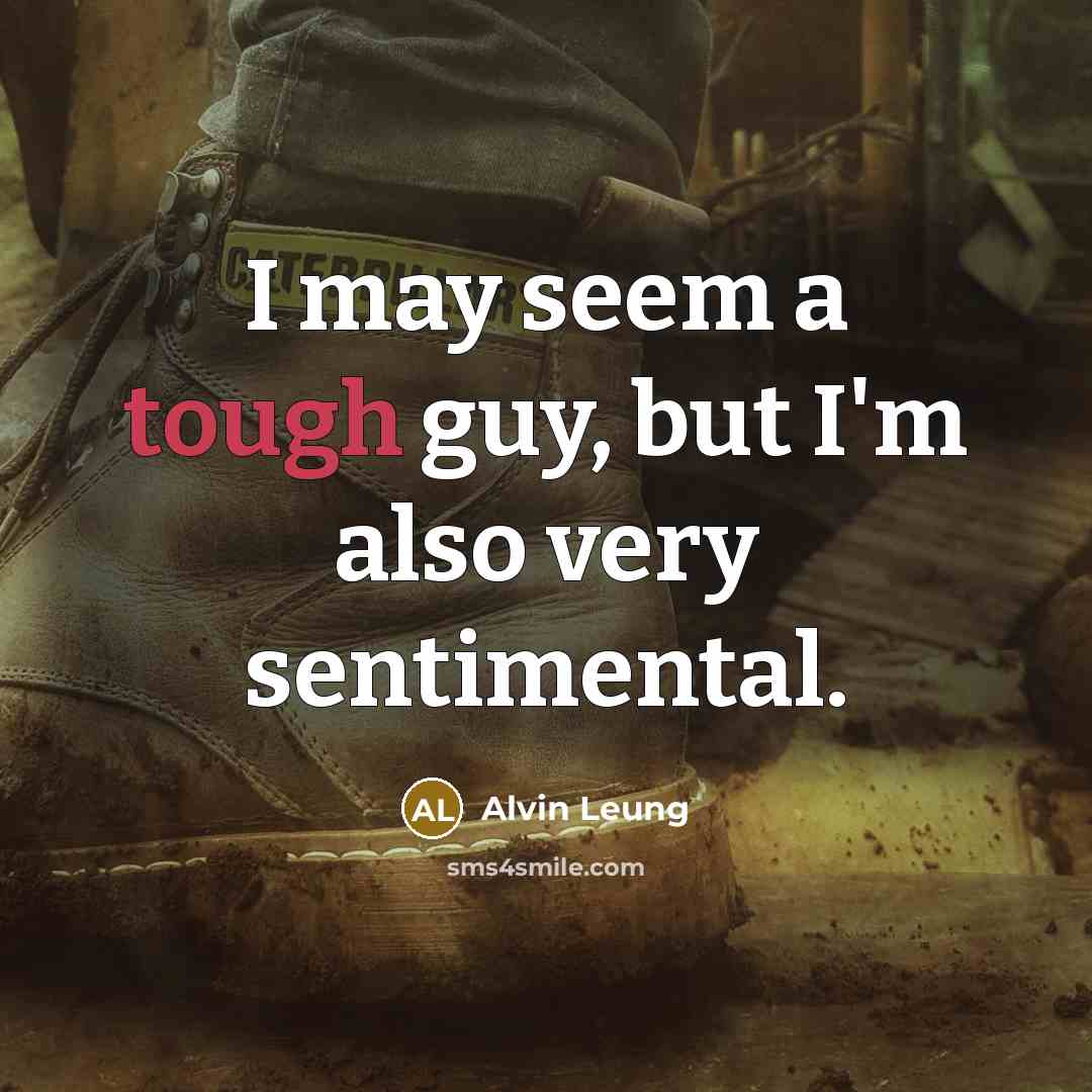 “I may seem a tough guy, but I'm also very…” quote by Alvin Leung