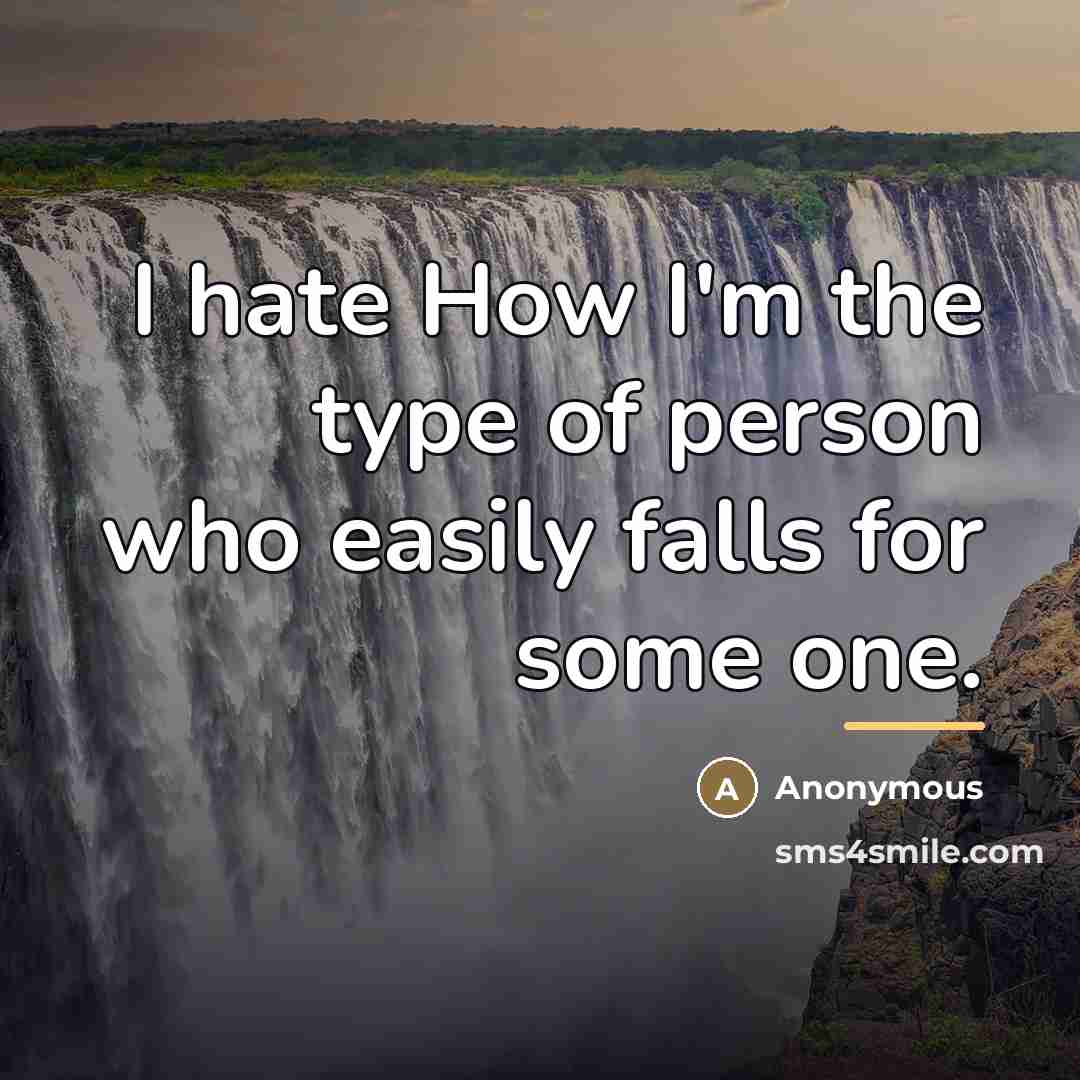 “I hate How I'm the type of person who easily…” quote by Anonymous