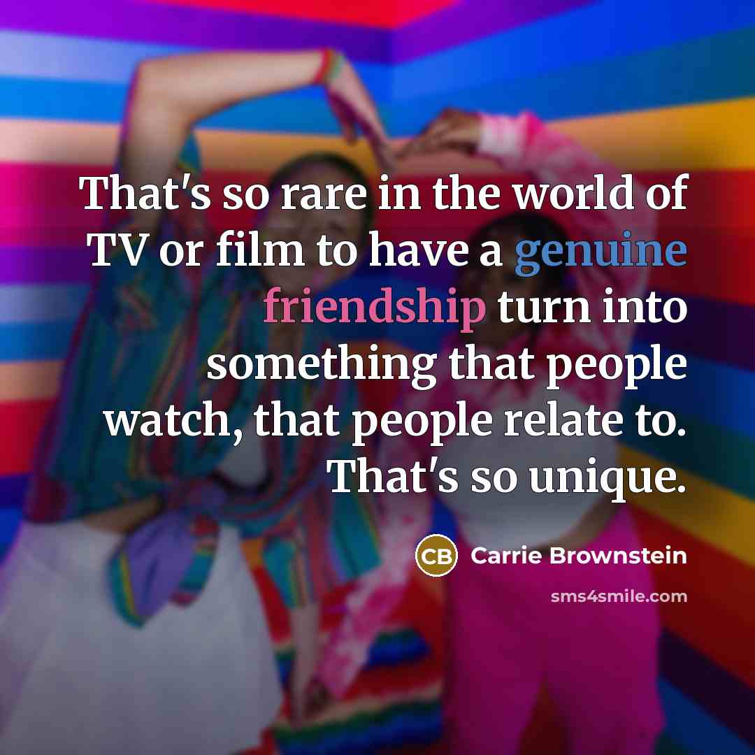 “That's so rare in the world of TV or film…” quote by Carrie Brownstein