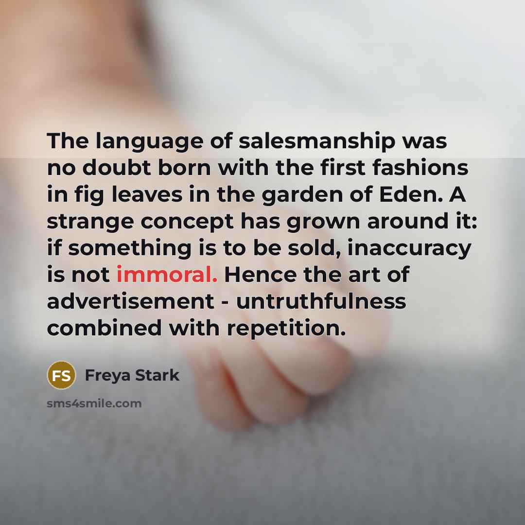 “The language of salesmanship was no doubt born with the…” quote by Freya Stark