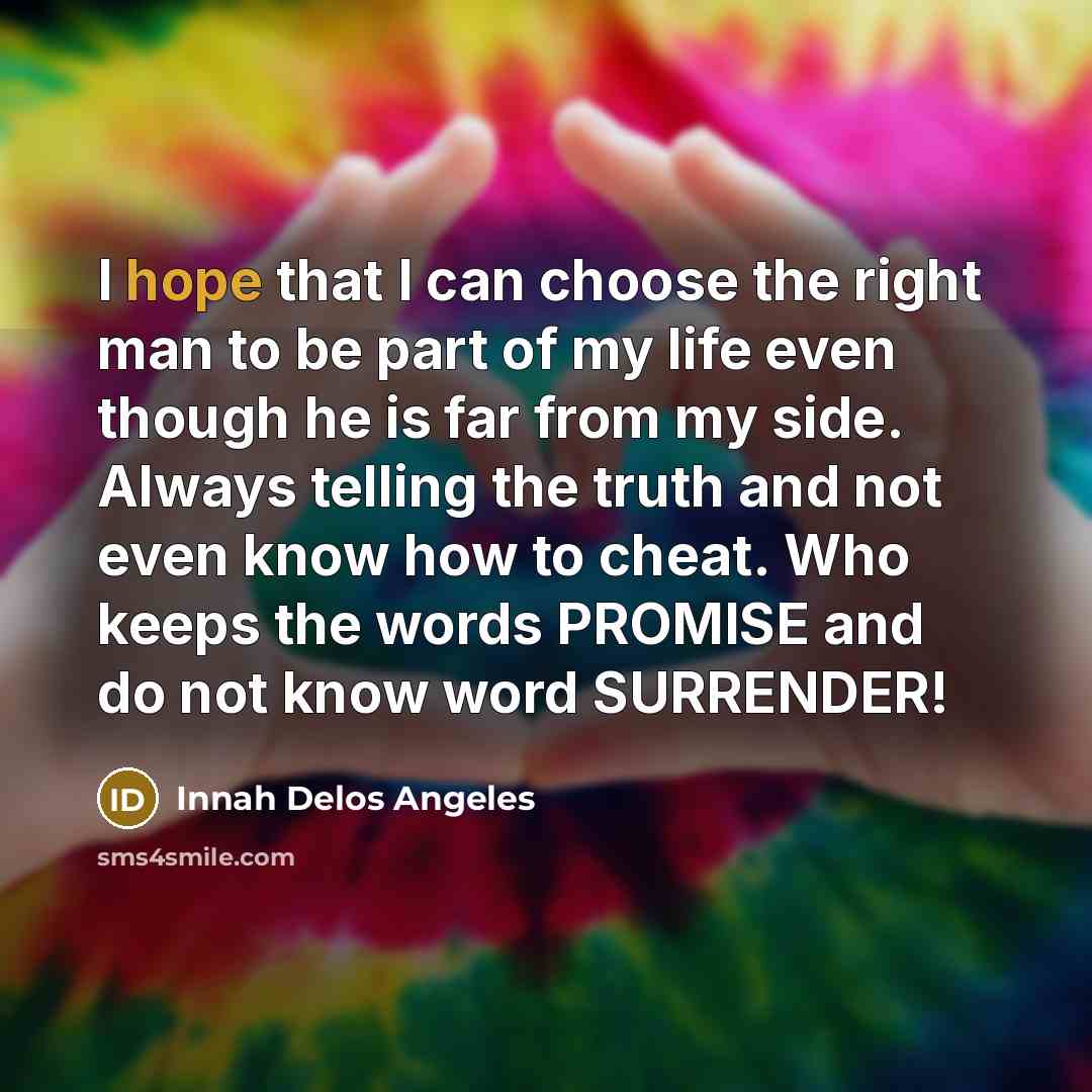 “I hope that I can choose the right man to…” quote by Innah Delos Angeles