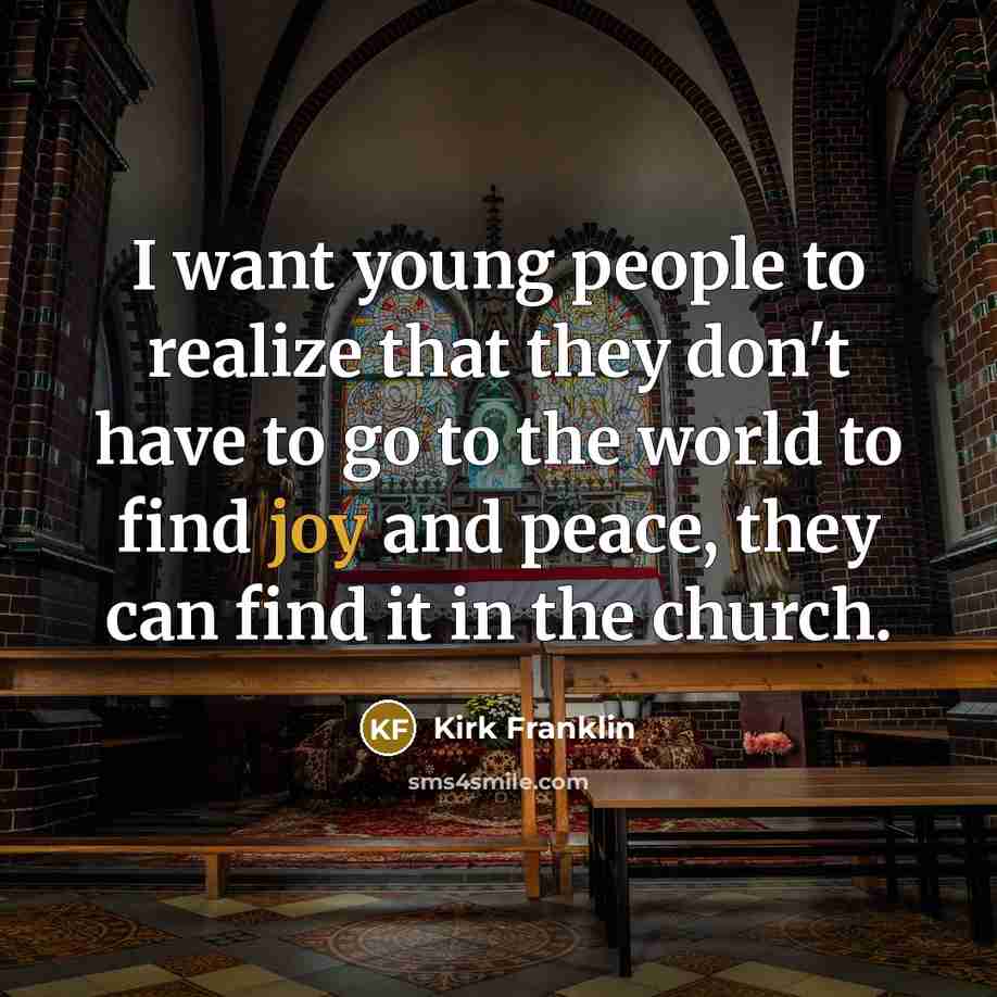 “I want young people to realize that they don't have…” quote by Kirk Franklin