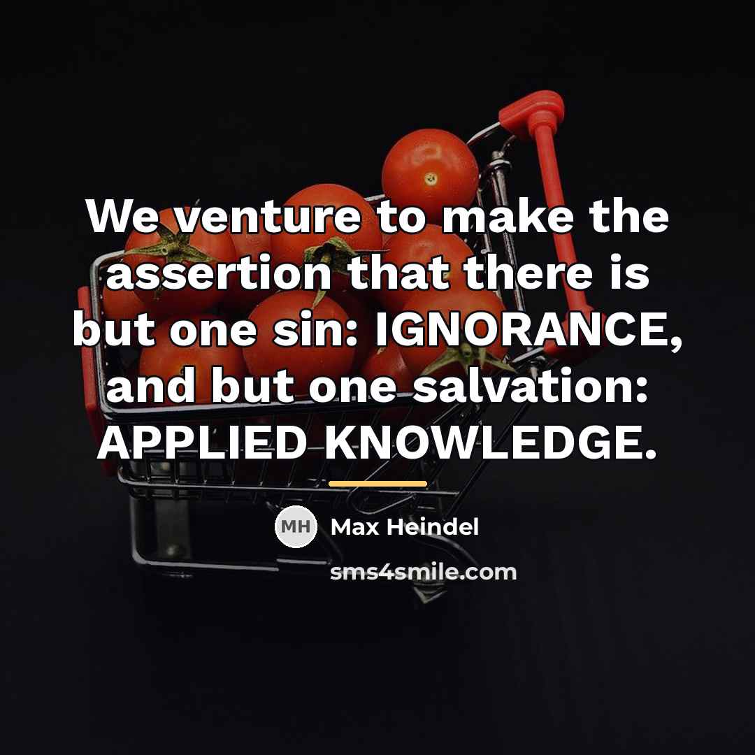 “We venture to make the assertion that there is but…” quote by Max Heindel