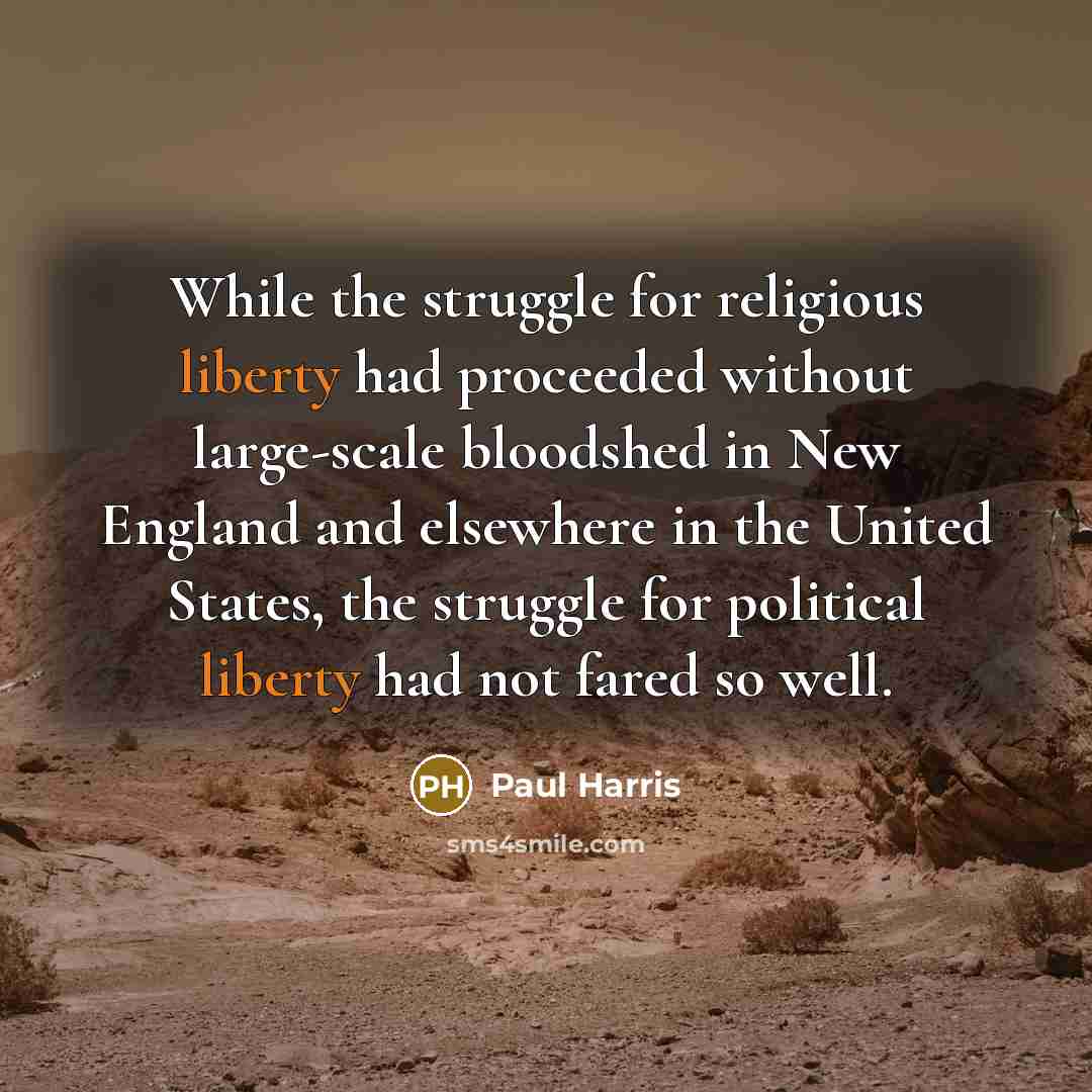 “While the struggle for religious liberty had proceeded without large-scale…” quote by Paul Harris