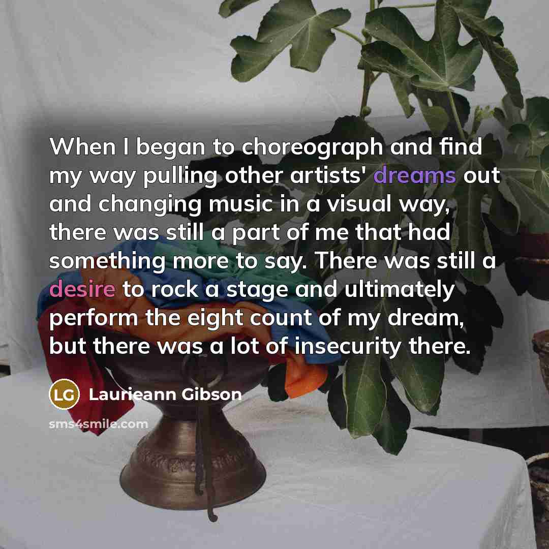 “When I began to choreograph and find my way pulling…” quote by Laurieann Gibson