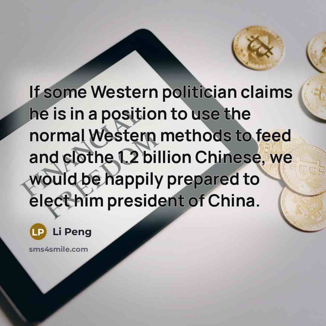 “If some Western politician claims he is in a position…” quote by Li Peng
