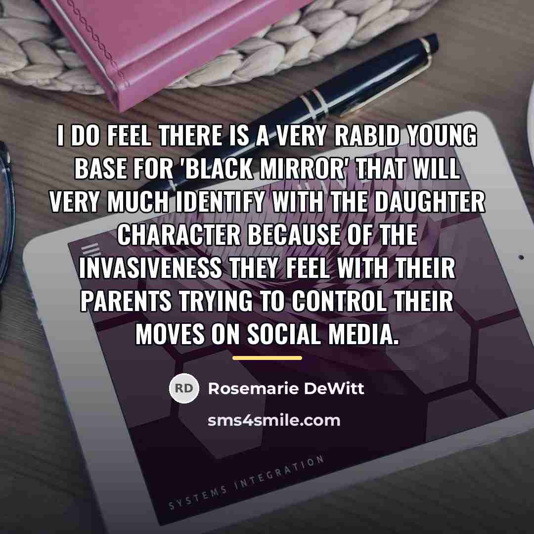 “I do feel there is a very rabid young base…” quote by Rosemarie DeWitt