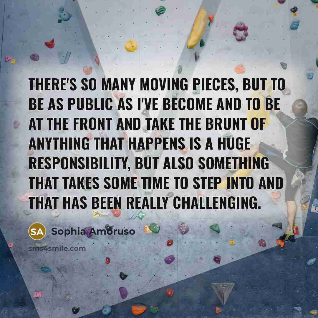 “There's so many moving pieces, but to be as public…” quote by Sophia Amoruso