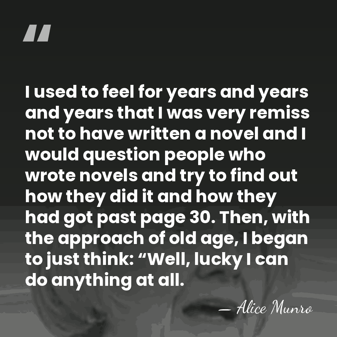 I used to feel for years and years and years that I&hellip; - Alice Munro