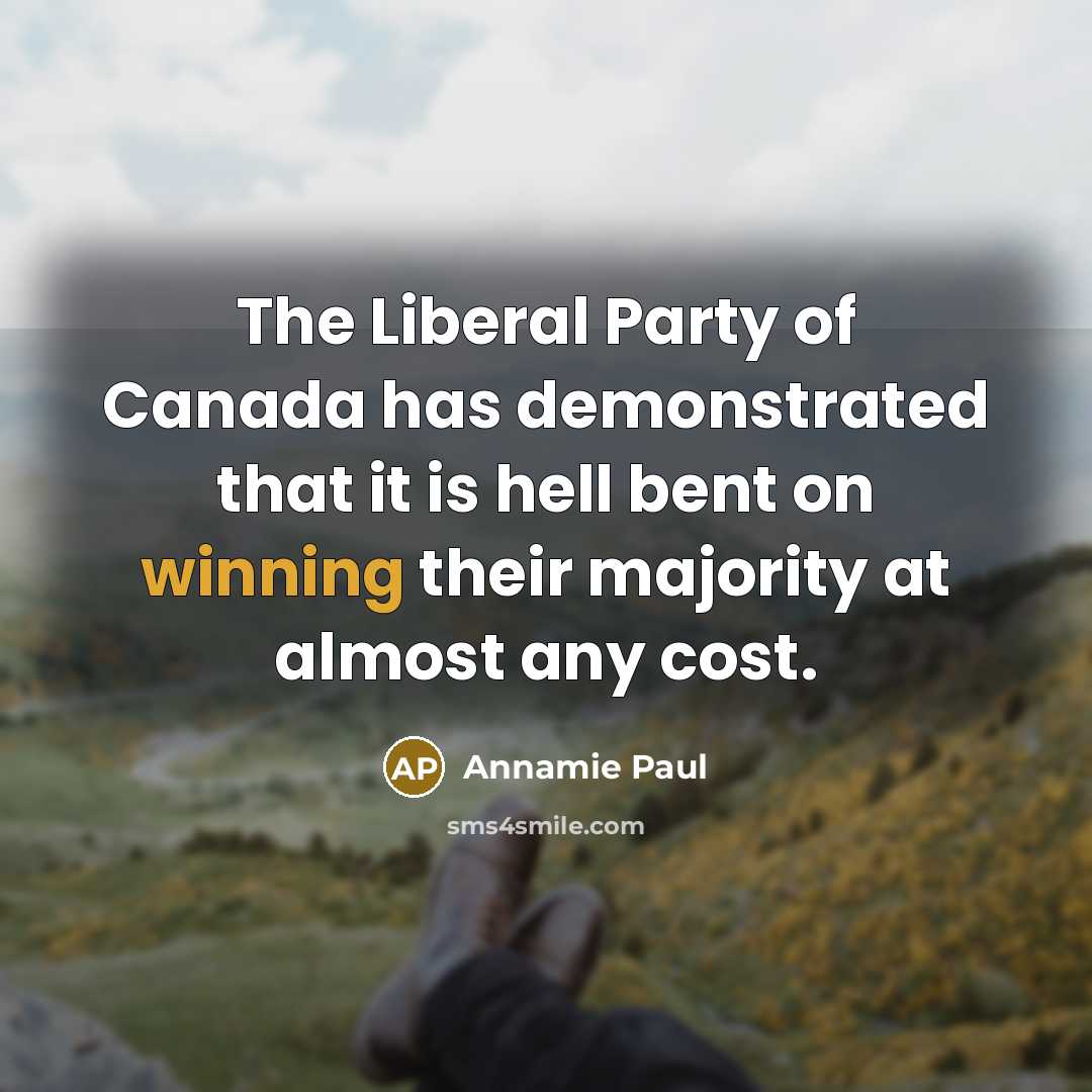 “The Liberal Party of Canada has demonstrated that it is…” quote by Annamie Paul