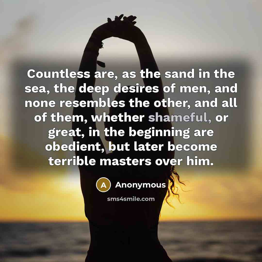 “Countless are, as the sand in the sea, the deep…” quote by Anonymous