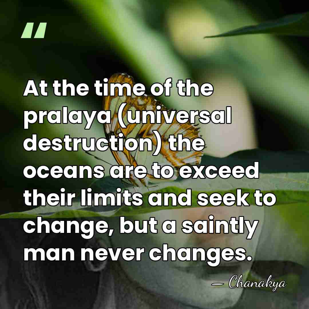 At the time of the pralaya (universal destruction) the oceans are to&hellip; - Chanakya