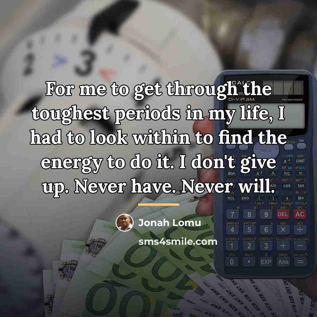 “For me to get through the toughest periods in my…” quote by Jonah Lomu