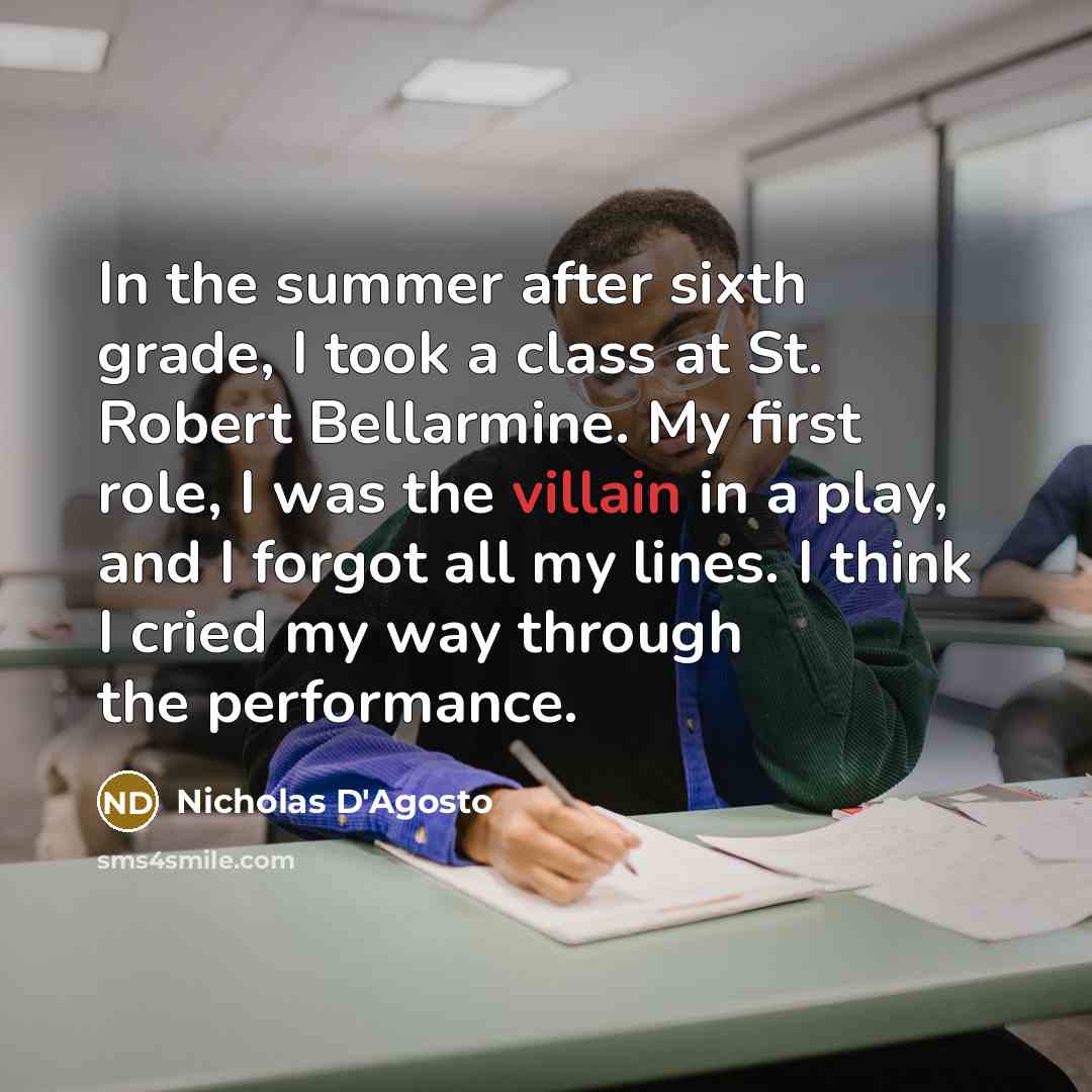 “In the summer after sixth grade, I took a class…” quote by Nicholas D'Agosto