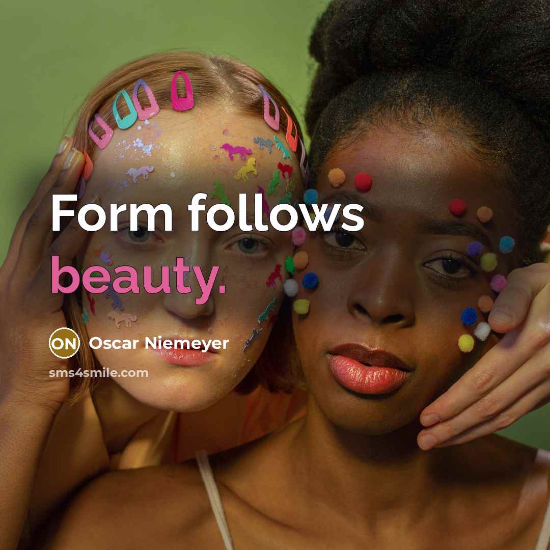 “Form follows beauty.…” quote by Oscar Niemeyer