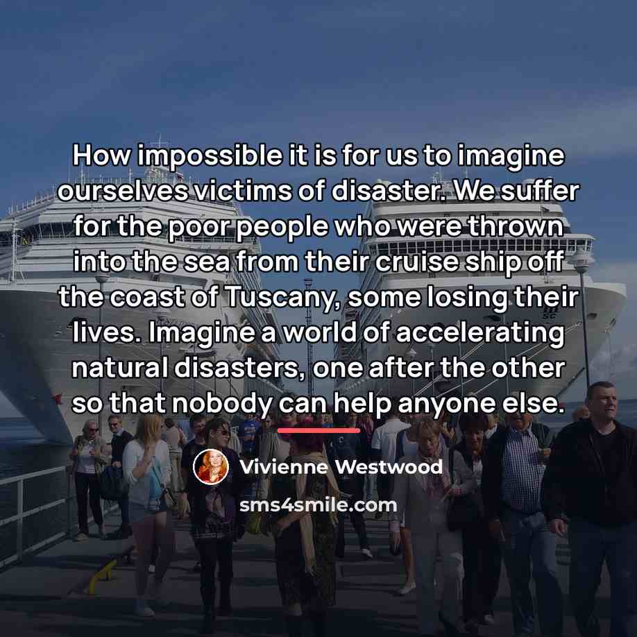 “How impossible it is for us to imagine ourselves victims…” quote by Vivienne Westwood