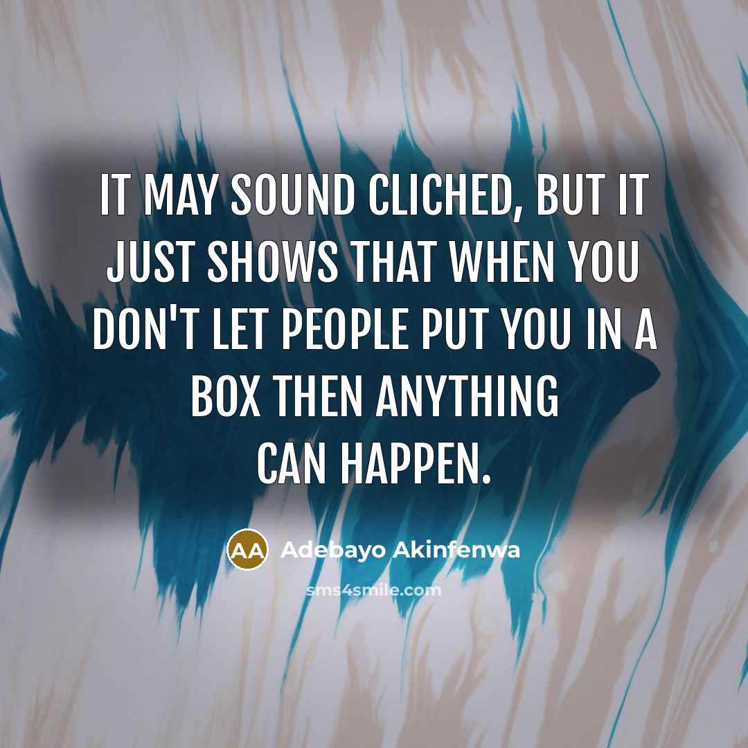 “It may sound cliched, but it just shows that when…” quote by Adebayo Akinfenwa
